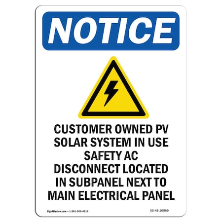Signmission Safety Sign, OSHA Notice, 24" Height, Customer Owned PV Sign With Symbol, Portrait OS-NS-D-1824-V-10869